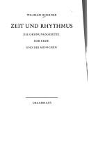 Cover of: Zeit und Rhythmus: d. Ordnungsgesetze der Erde u. d. Menschen