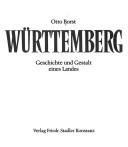 Cover of: Württemberg: Geschichte u. Gestalt e. Landes