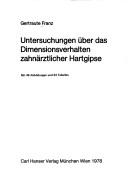 Cover of: Untersuchungen über das Dimensionsverhalten zahnärztlicher Hartgipse