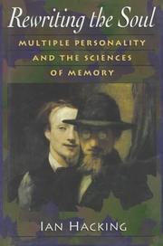 Cover of: Rewriting the soul: multiple personality and the sciences of memory