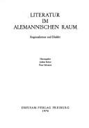 Cover of: Literatur im alemannischen Raum: Regionalismus u. Dalekt