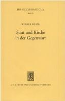 Cover of: Staat und Kirche in der Gegenwart: rechtswissenschaftl. Beitr. aus 4 Jahrzehnten