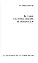 Cover of: Le Frolinat et les révoltes populaires du Tchad, 1965-1976