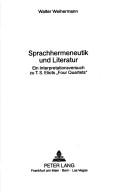 Cover of: Sprachhermeneutik und Literatur by Walter Weihermann