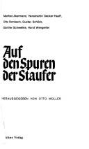 Cover of: Auf den Spuren der Staufer