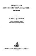 Cover of: Die Quellen des griechischen Alexanderromans by Reinhold Merkelbach
