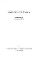Cover of: Das Römische Drama by hrsg. von Eckard Lefèvre.