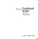 Cover of: Ferdinand Keller: (1842-1922) : Leben u. Werk