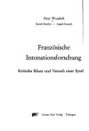Cover of: Französische Intonationsforschung: kritische Poilanz und Versuch einer Sythese