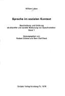 Cover of: Sprache im sozialen Kontext: Beschreibung und Erklärung struktureller und sozialer Bedeutung von Sprachvariation