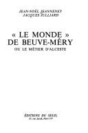 Cover of: "Le Monde" de Beuve-Méry: ou, Le métier d'Alceste
