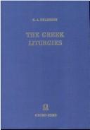 Cover of: The Greek liturgies: chiefly from original authorities