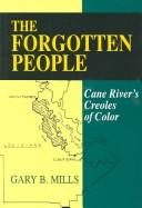 Cover of: The forgotten people by Gary B. Mills, Gary B. Mills