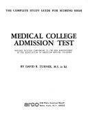 Cover of: Medical college admission test: revised edition conforming to the new announcement of the Association of American Medical Colleges