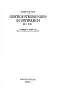 Geistige Strömungen in Österreich, 1867-1918 by Albert Fuchs