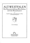 Cover of: Alt-Westfalen: d. Bauentwicklung Westfalens seit d. Renaissance