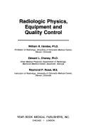 Cover of: Radiologic physics, equipment, and quality control