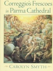 Cover of: Correggio's frescoes in Parma Cathedral by Carolyn Smyth