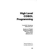 Cover of: High level COBOL programming by Gerald M. Weinberg ... [et al.].