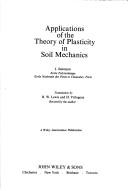 Cover of: Applications of the theory of plasticity in soil mechanics