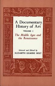 Cover of: A Documentary history of art by selected and edited by Elizabeth Gilmore Holt.