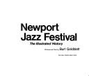 Cover of: Newport Jazz Festival by Burt Goldblatt