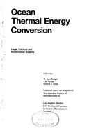 Cover of: Ocean thermal energy conversion: legal, political, and institutional aspects