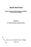 Cover of: Belief and ethics: essays in ethics, the human sciences, and ministry in honor of W. Alvin Pitcher
