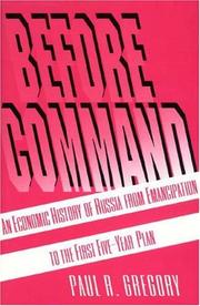 Cover of: Before command: an economic history of Russia from emancipation to the first five-year plan