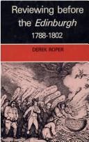 Cover of: Reviewing before the Edinburgh, 1788-1802 by Derek Roper