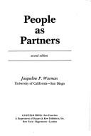Cover of: People as partners by Jacqueline P. Wiseman