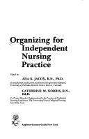 Cover of: Organizing for independent nursing practice