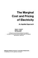 Cover of: The marginal cost and pricing of electricity: an applied approach