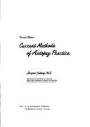 Cover of: Current methods of autopsy practice