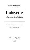 Lafayette, man in the middle by Sabra Holbrook