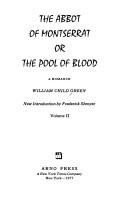 Cover of: The Abbot of Montserrat: or, The pool of blood : a romance