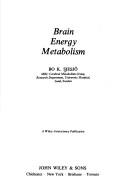 Cover of: Brain energy metabolism by Bo K. Siesjö