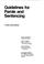 Cover of: Guidelines for parole and sentencing