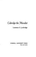 Coleridge the moralist by Laurence S. Lockridge