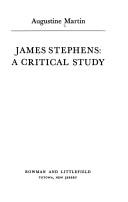 James Stephens, a critical study by Augustine Martin