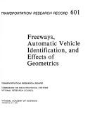 Cover of: Freeways, automatic vehicle identification, and effects of geometrics.