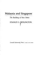 Cover of: Malaysia and Singapore: the building of new states