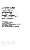 Cover of: Education for responsible citizenship: the report of the National Task Force on Citizenship Education