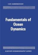 Cover of: Fundamentals of ocean dynamics