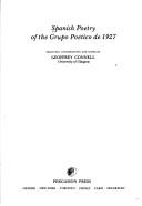 Cover of: Spanish poetry of the Grupo Poético de 1927 by selection, introd., and notes by Geoffrey Connell.