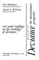 Cover of: Deviance: the interactionist perspective : text and readings in the sociology of deviance