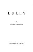 Lully by Lionel de La Laurencie