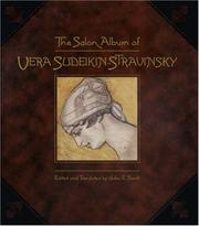 The Salon album of Vera Sudeikin-Stravinsky by John E. Bowlt