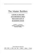 Cover of: The master builders by Henry J. Cowan