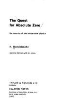 The quest for absolute zero by Kurt Mendelssohn